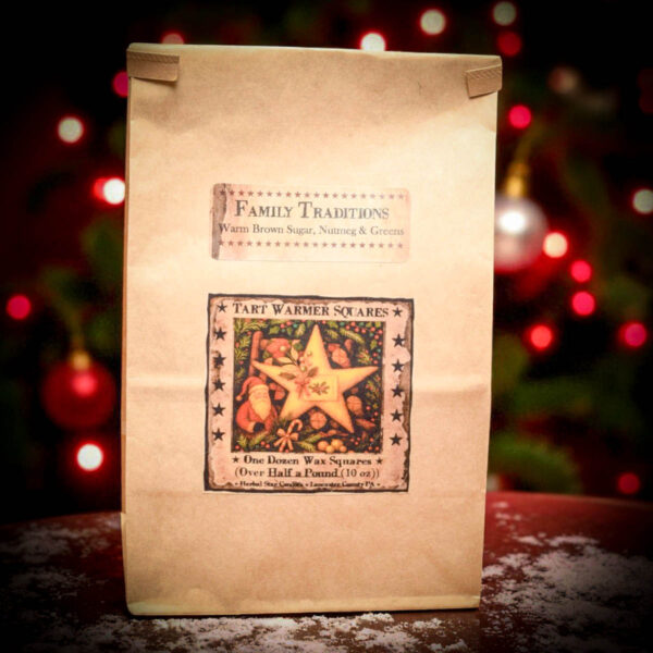 Family Traditions Bag of Tarts, formerly Christmas Traditions, kraft bag with folk-art holiday label. Includes 12 wax tart squares scented with brown sugar, nutmeg & pine.